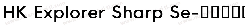 HK Explorer Sharp Se字体转换